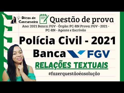 Questão de prova Polícia Civil - BANCA FGV 2021 | Relações textuais