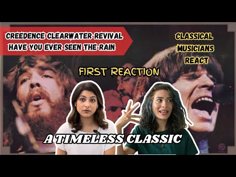 First Time Hearing Creedence Clearwater Revival – Have You Ever Seen the Rain || Sister React