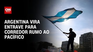 Rota Bioceânica: Argentina vira entrave para corredor rumo ao Pacífico | CNN PRIME TIME