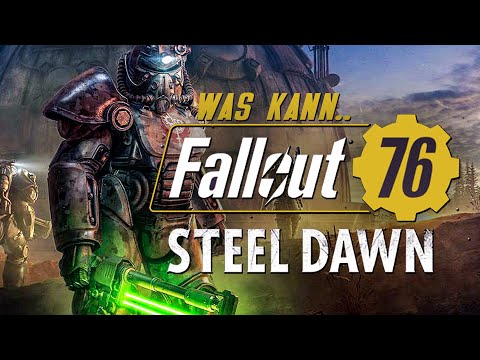 LOHNT SICH DER STEEL DAWN DLC ❓☢️ WAS KANN.. Steel Dawn Fallout 76 German