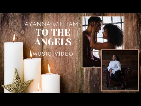 To The Angels-Ayanna Williams