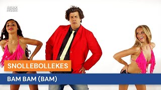 Snollebollekes -  Bam Bam (Bam)