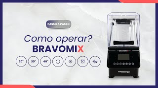 SAIBA COMO OPERAR O BLENDER BRAVOMIX- LIQUIDIFICADOR PROFISSIONAL