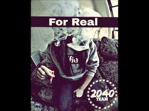 EICH - FOR REAL | 2040 TEAM (PROD. FAZZINI)