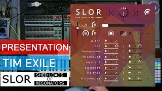 Video thumbnail for Tim Exile's SLOR Shed Load Of Resonators by sonicstate