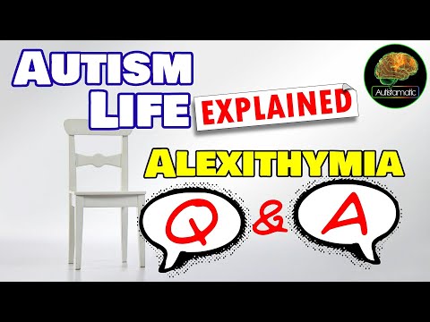 Autism Life Explained: Alexithymia Q&A (Talking About Emotions)