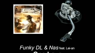 Funky DL & Nas feat. Lei-an - One Love