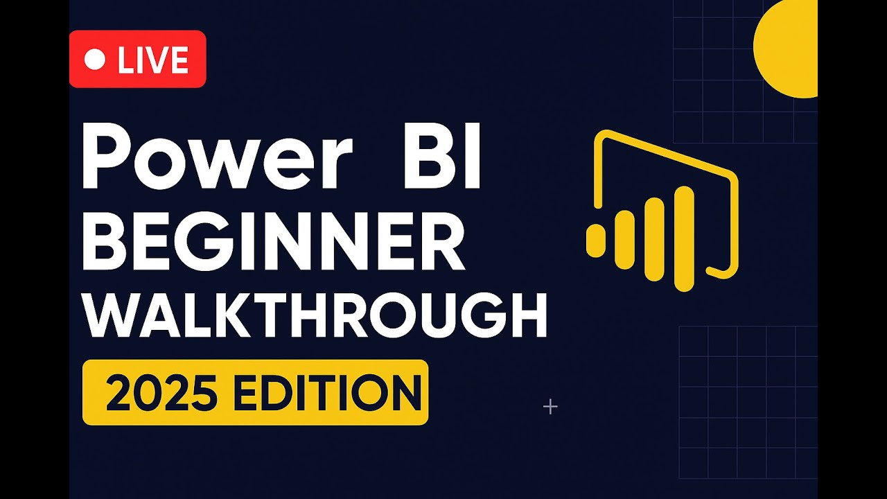 Power BI Beginner Walkthrough 2025 (Build Your First Dashboard Step-by-Step)