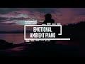 Emotional Ambient Piano - No Copyright Music - by OlexandrMusic