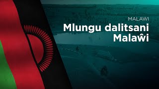 National Anthem of Malawi - O God bless our land of Malawi - Mlungu dalitsani Malaŵi (Bilingual)