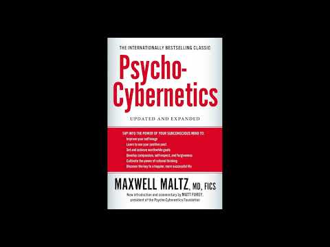 Psycho-Cybernetics by Maxwell Maltz - Full Audiobook on Self-Image and Personal Transformation