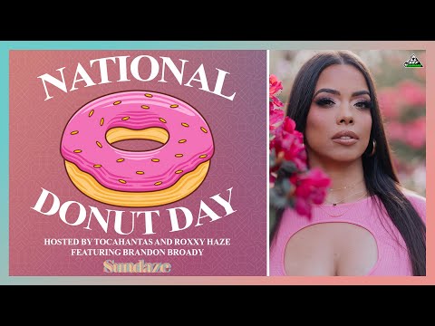 National Doughnut Day | #Sundaze | Ep. 9 feat Brandon Broady | #AllDefElevate