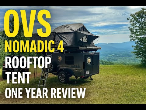 OVS Nomadic 4 Rooftop Tent — 1 Year Review (Still Worth It?)