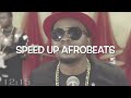 Don’t Stop - Olamide (Speed Up Afrobeats)