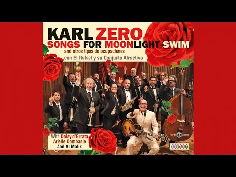 Karl Zero - [Teaser] "Songs for Moonlight Swim and otros tipos de ocupaciones"