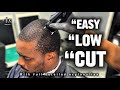 Beginner Low Cut Tutorial: Learn the Easiest Barber Technique!!!!
