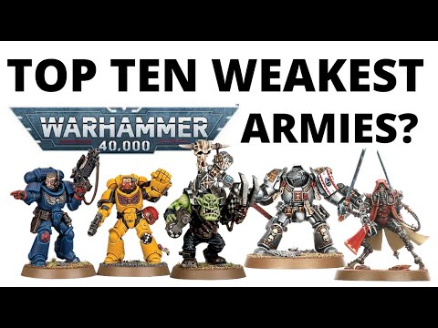 Top Ten Weakest Armies in Warhammer 40K - Win Rates and Why They're Struggling!