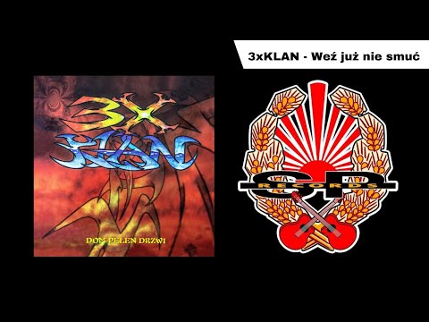 3X KLAN - Weź już nie smuć [OFFICIAL AUDIO]