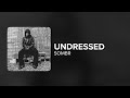 Sombr Undressed Lyrics