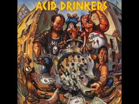 09 - Acid Drinkers - Dirty Money, Dirty Tricks