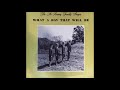 What Will I Leave Behind - The McKamey Family - What a Day That Will Be