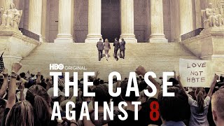The Case Against 8 - Official Trailer