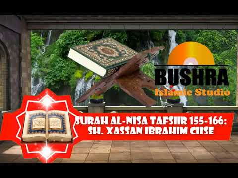 #44 TAFSIIR SURAH AL-NISA 155-166  SH. XASSAN IBRAHIM CIISE