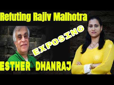 Confession Of An Ex Christian! Refuting Rajiv Malhotra Esther Dhanraj!