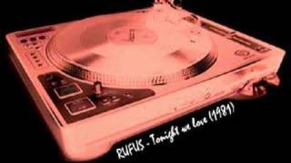 RUFUS - Tonight We Love