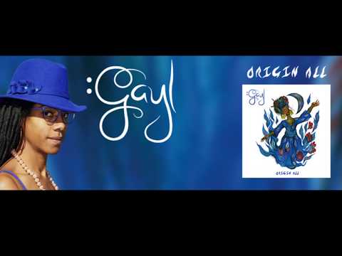 New Reggae album - Gayl  "Origin all" (Official audio)