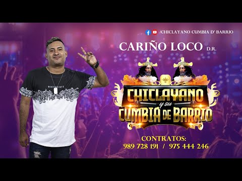 CARIÑO LOCO - CHICLAYANO CUMBIA DE BARRIO 2021