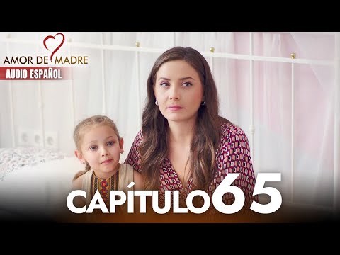 Amor de Madre Capitulo 65 Completo en Español - Serie Turca Doblada al Español | Canım Annem