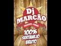 DJ MARCÃO 100% SERTANEJO BRUTO 