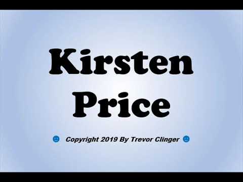 How To Pronounce Kirsten Price