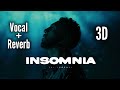 Vocal Reverb 3D Insomnia The PropheC Latest Punjabi Songs