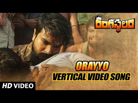 Orayyo Vertical Video Song Rangasthalam Video Songs Ram Charan Samantha