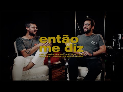 Então me diz: Uma conversa sobre a música "Sem Medo de Ir" - Paulo Nazareth
