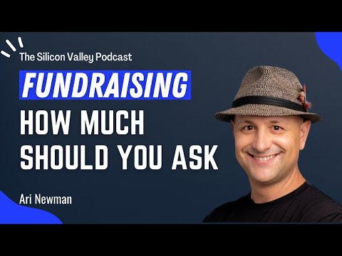 Fundraising: How Much should You Ask? Ari Newman - YouTube