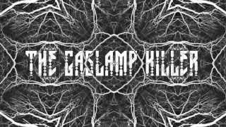 The Gaslamp Killer  