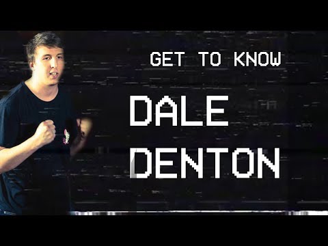 Get to Know - Dale Denton