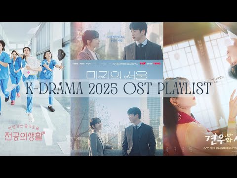 K-DRAMA 2025 OST PLAYLIST🎞️