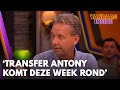 'Ik denk dat de transfer van Antony deze week rondkomt voor 97 miljoen' | VANDAAG INSIDE