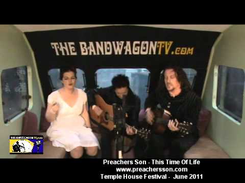Preachers Son - This Time Of Life - Temple House Festival - Band Wagon Tv - June 2011