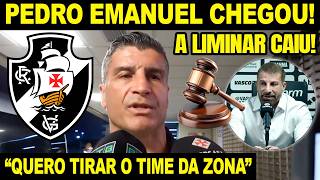 "QUERO TIRAR O TIME DA ZONA!" PEDRO EMANUEL CHEGOU NO VASCO! A LIMINAR CAIU! PEDRINHO ESTÁ DE VOLTA!