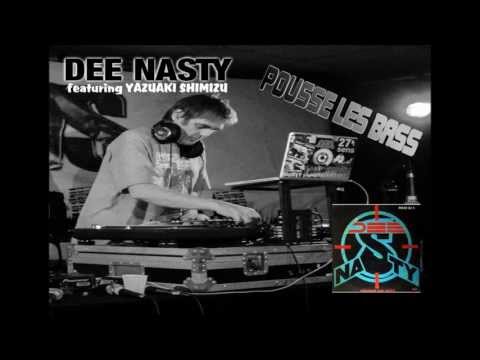 DEE NASTY pousse les bass