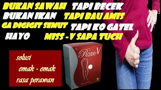 Download lagu Rose-V Nasa Untuk Obat Keputihan & Area Kewanitaan mp3