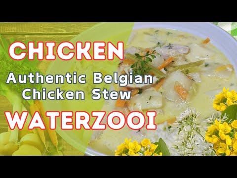 Discover the Belgian Treasure: CHICKEN WATERZOOI | F1 - R14 | CHICKEN STEW | SIMPLE & EASY