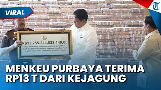 Menkeu Purbaya Terima Rp13,2 Triliun dari Kejagung, Uang Sitaan Hasil Korupsi CPO Tiga Korporasi