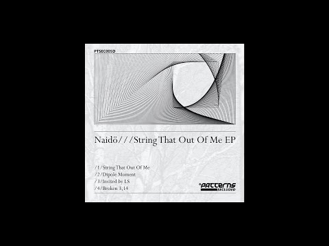 Naidö - Invited by LS [PATTERNS SECLUDED]