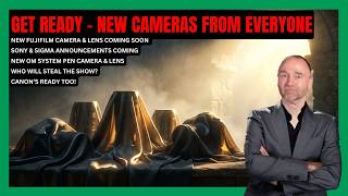 Everyone has at least one camera & lens to announced except maybe Panasonic!